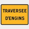 Traversee engins Panoloc Lille Location panneau de signalisation temporaire