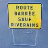 route barrée sauf riverains Panneau de chantier Panoloc